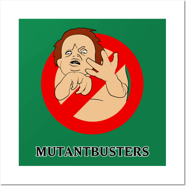 Mutant Busters Wall Art by TipToeTee